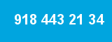 918 443 21 34